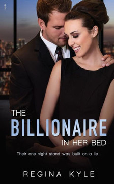 Billionaire in Her Bed Billionaire in Her Bed