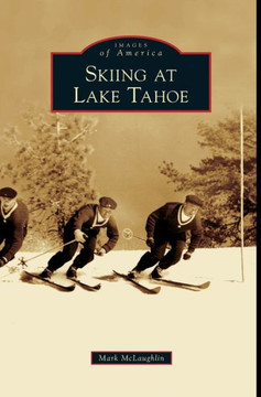 Skiing at Lake Tahoe