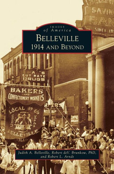 Belleville: 1914 and Beyond