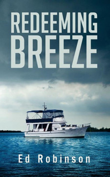 Redeeming Breeze (Trawler Trash)