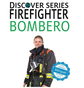 Firefighter / Bombero Firefighter / Bombero
