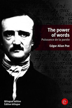 The power of words/Puissance de la parole: (Bilingual edition/?dition bilingue)