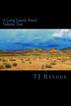 A Long Lonely Road Volume Two