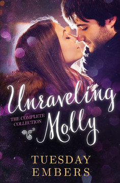 Unraveling Molly: A New Adult Romance Series