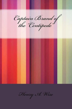 Captain Brand of the ''Centipede''