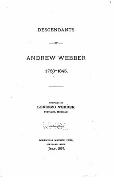 Descendants of Andrew Webber Descendants of Andrew Webber