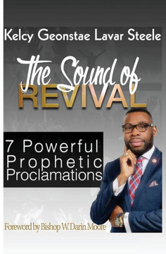 The Sound Of Revival: 7 Powerful Proclamations