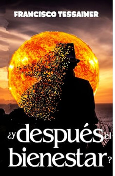 ?Y despu?s el bienestar?