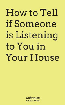 How to Tell if Somone is Listening to You in Your House