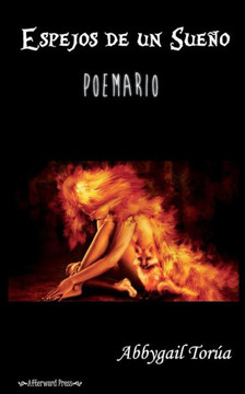 Espejos de un Sue?o ""Poemario""