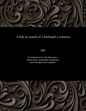 A Lady in Search of a Husband: A Romance