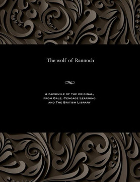 The Wolf of Rannoch