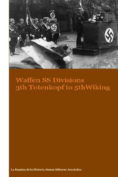 Waffen SS Divisions 3th Totenkopf to 5th Wiking Waffen SS Divisions 3th Totenkopf to 5th Wiking