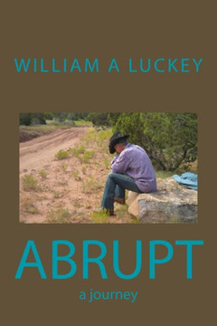 Abrupt: a journey