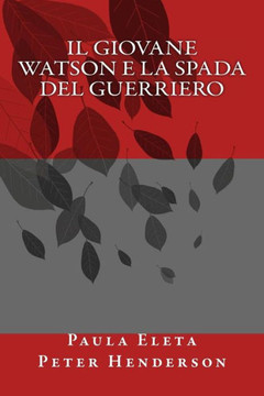 Il giovane Watson e la spada del guerriero