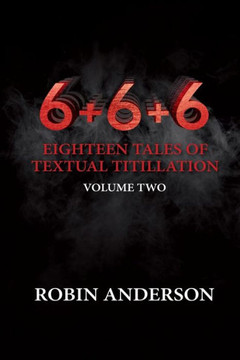6+6+6 Eighteen Tales Of Textual Titillation