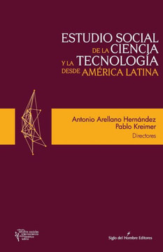 Estudio social de la ciencia y la tecnolog?a desde America Latina