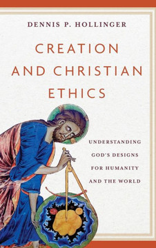 Creation and Christian Ethics