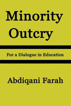 Minority Outcry: For a Dialogue in Education