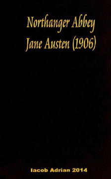 Northanger Abbey Jane Austen 1906