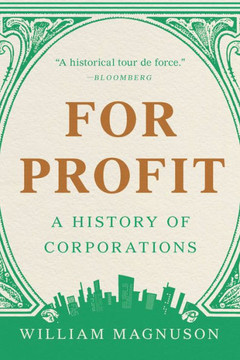 For Profit: A History of Corporations