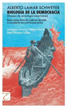 Biolog?a de la democracia: Ensayo de sociolog?a americana