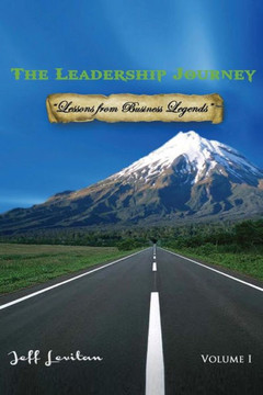 The Leadership Journey: Volume I