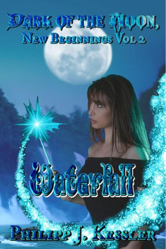 Dark Of The Moon, New Beginnings Vol. 2: Waterfall