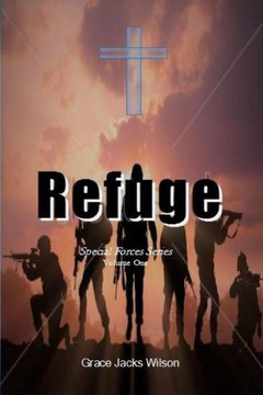Refuge: Special Forces Series Refuge: Special Forces Series