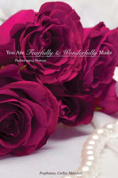 You Are Fearfully And Wonderfully Made: Psalms 139:14 Woman