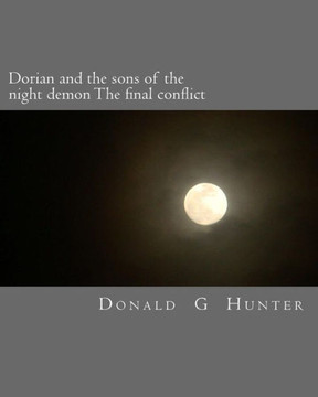 Dorian and the sons of the night demon the final conflict