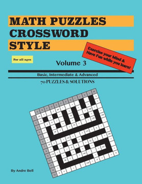 Math Puzzles Crossword Style Volume 3