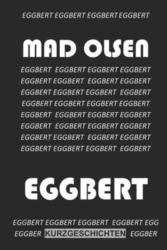 Eggbert - S?mtliche Geschichten