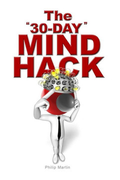 The ""30-Day"" MIND HACK
