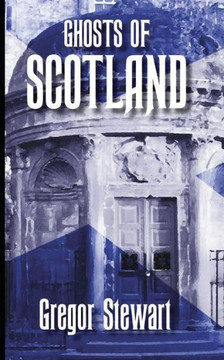 Ghosts of Scotland