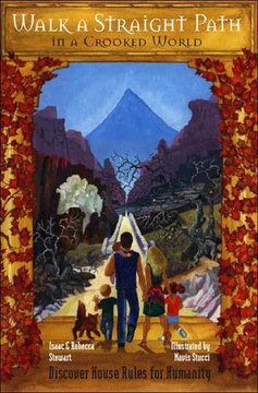 Walk a Straight Path in a Crooked World Walk a Straight Path in a Crooked World