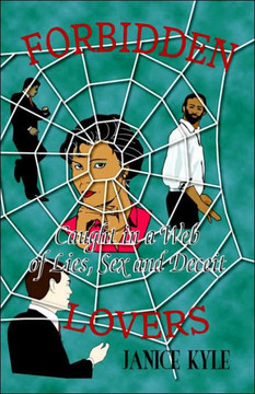 Forbidden Lovers Caught in a Web of Lies, Sex and Deceit