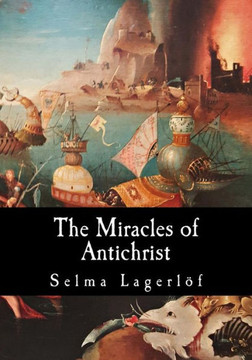The Miracles Of Antichrist