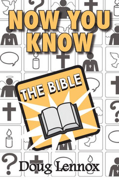 Now You Know the Bible