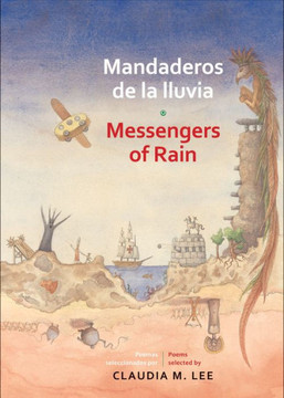Mandaderos de la Lluvia / Messengers of Rain Mandaderos de la Lluvia / Messengers of Rain