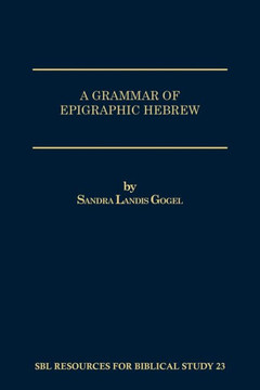 A Grammar of Epigraphic Hebrew