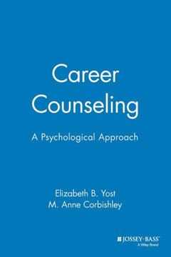 Career Counseling: A Psychological Approach