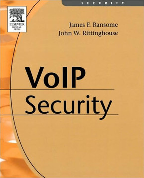 Voice Over Internet Protocol (Voip) Security Voice Over Internet Protocol (Voip) Security