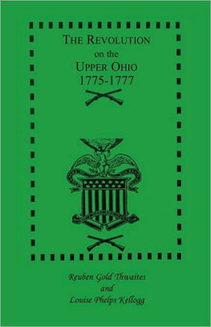 The Revolution on the Upper Ohio, 1775-1777
