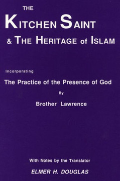 The Kitchen Saint and the Heritage of Islam