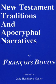New Testament Traditions and Apocryphal Narratives