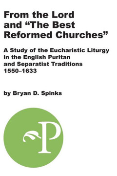 From the Lord and ""The Best Reformed Churches""