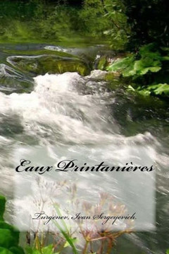 Eaux Printanières (French Edition) Eaux Printanières (French Edition)