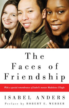 The Faces of Friendship