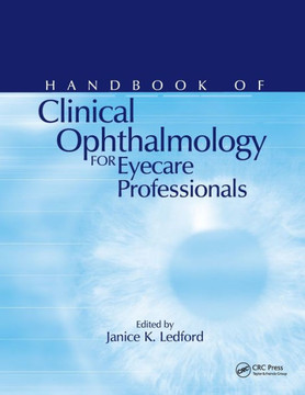 Handbook of Clinical Ophthalmology for Eyecare Professionals